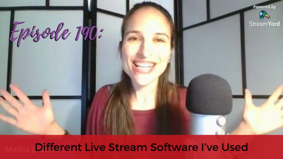 Ep. 190: Different Live Stream Software I’ve Used