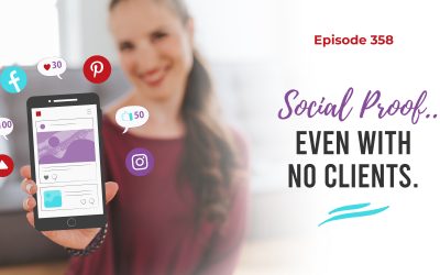 Ep. 358: Social Proof… Even With No Clients