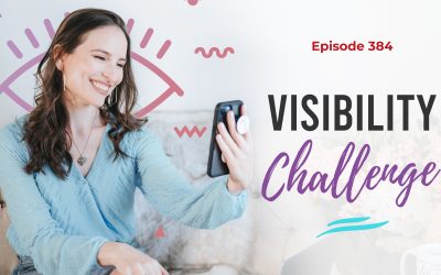Ep. 384: Visibility Challenge