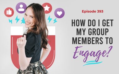 Ep. 393: How Do I Get My Group Members To Engage?
