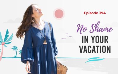 Ep. 394: No Shame In Your Vacation Game