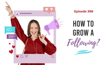 Ep. 398: How To Grow A Following